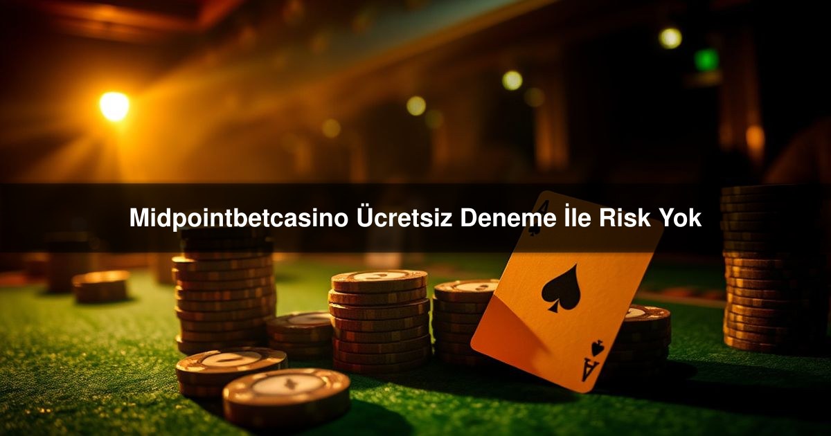 Midpointbetcasino Ücretsiz